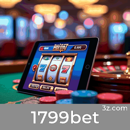 1799bet: Cassino Confiável e Premiado